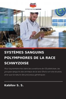 SYSTÈMES SANGUINS POLYMPHORES DE LA RACE SCHWYZOISE