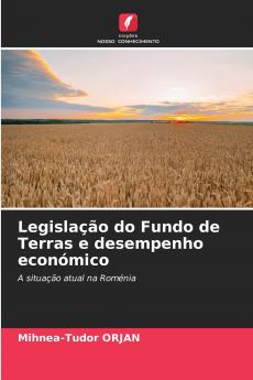 Legislação do Fundo de Terras e desempenho económico