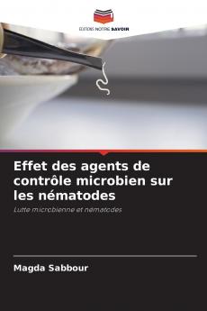 Effet des agents de contrôle microbien sur les nématodes