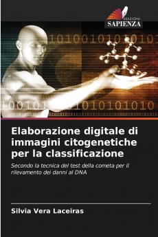 Elaborazione digitale di immagini citogenetiche per la classificazione