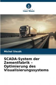 SCADA-System der Zementfabrik - Optimierung des Visualisierungssystems