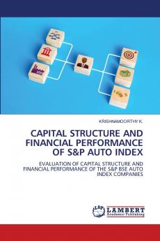 CAPITAL STRUCTURE AND FINANCIAL PERFORMANCE OF S&P AUTO INDEX