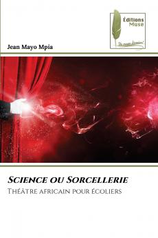 Science ou Sorcellerie