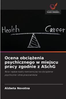Ocena obciążenia psychicznego w miejscu pracy zgodnie z ASchG