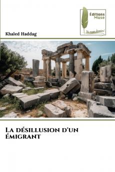 La désillusion d'un émigrant