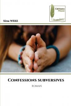 Confessions subversives