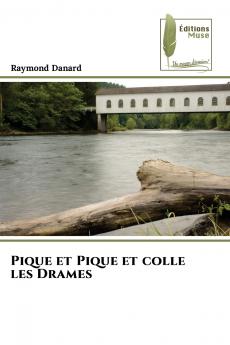 Pique et Pique et colle les Drames