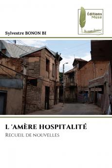 L 'AMÈRE HOSPITALITÉ