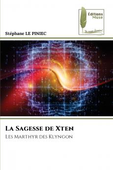 La Sagesse de Xten