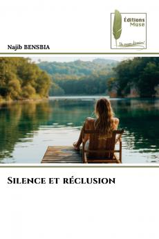 Silence et réclusion