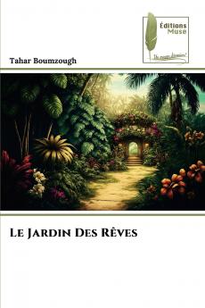 Le Jardin Des Rêves