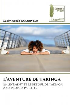 L'AVENTURE DE TAKINGA