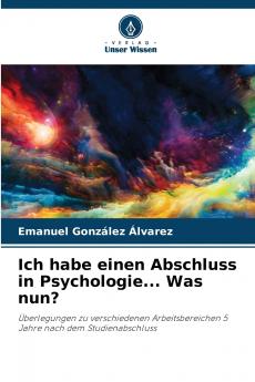 Ich habe einen Abschluss in Psychologie... Was nun?