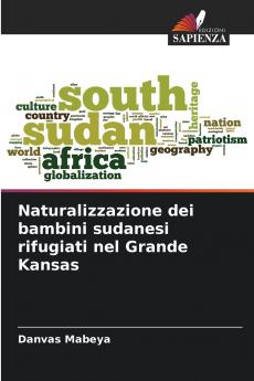 Naturalizzazione dei bambini sudanesi rifugiati nel Grande Kansas