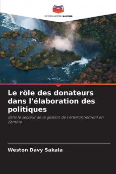 Le rôle des donateurs dans l'élaboration des politiques