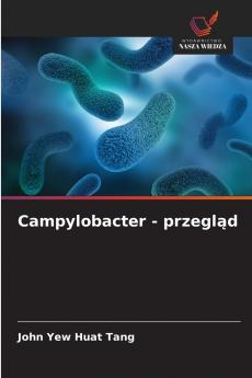 Campylobacter - przegl?d