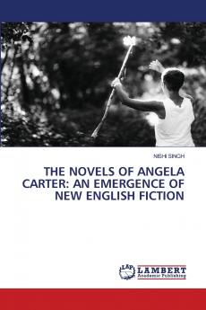 THE NOVELS OF ANGELA CARTER