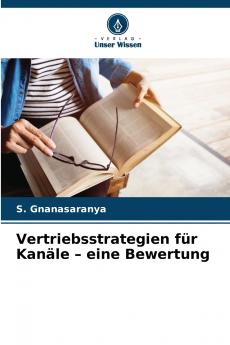 Vertriebsstrategien für Kanäle - eine Bewertung