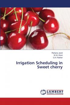 Irrigation Scheduling in Sweet cherry