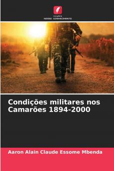 Condições militares nos Camarões 1894-2000