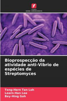 Bioprospecção da atividade anti-Vibrio de espécies de Streptomyces