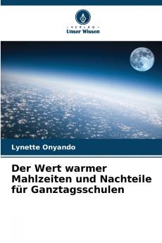 Der Wert warmer Mahlzeiten und Nachteile für Ganztagsschulen