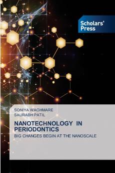NANOTECHNOLOGY IN PERIODONTICS