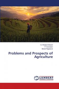 Problems and Prospects of Agriculture