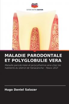 MALADIE PARODONTALE ET POLYGLOBULIE VERA