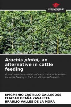 Arachis pintoi an alternative in cattle feeding