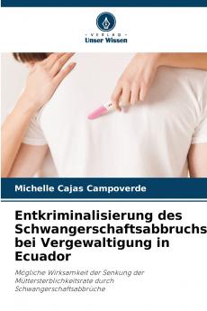 Entkriminalisierung des Schwangerschaftsabbruchs bei Vergewaltigung in Ecuador