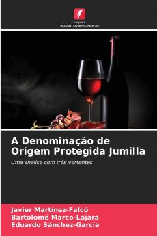 A Denominação de Origem Protegida Jumilla