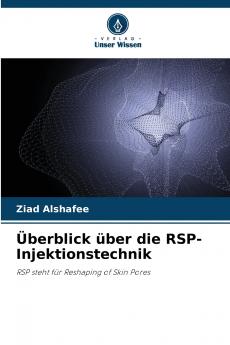Überblick über die RSP-Injektionstechnik