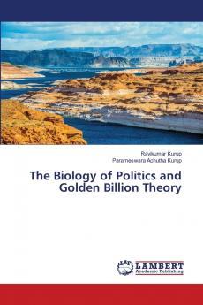 The Biology of Politics and Golden Billion Theory