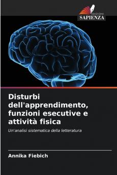 Disturbi dell'apprendimento funzioni esecutive e attività fisica
