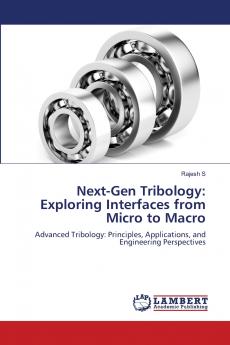 Next-Gen Tribology
