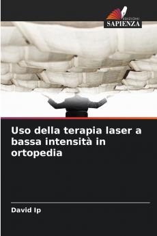 Uso della terapia laser a bassa intensità in ortopedia