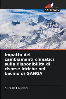 Impatto dei cambiamenti climatici sulla disponibilità di risorse idriche nel bacino di GANGA