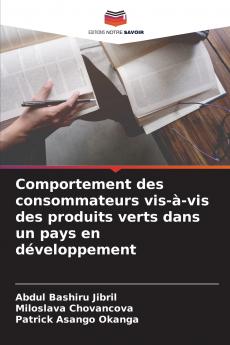 Comportement des consommateurs vis-à-vis des produits verts dans un pays en développement