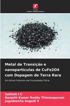 Metal de Transição e nanopartículas de CuFe2O4 com Dopagem de Terra Rara