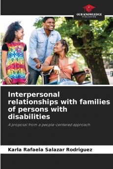Interpersonal relationships with families of persons with disabilities