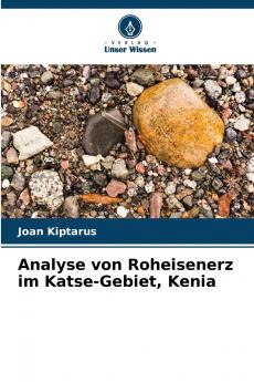 Analyse von Roheisenerz im Katse-Gebiet Kenia