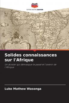 Solides connaissances sur l'Afrique