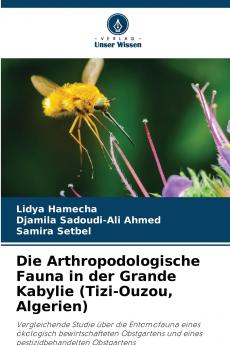 Die Arthropodologische Fauna in der Grande Kabylie (Tizi-Ouzou Algerien)