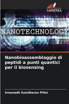 Nanobioassemblaggio di peptidi a punti quantici per il biosensing