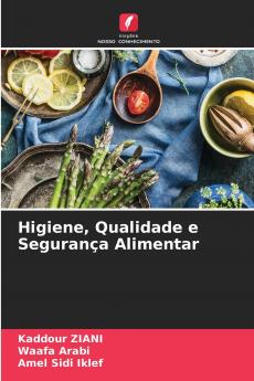 Higiene Qualidade e Segurança Alimentar