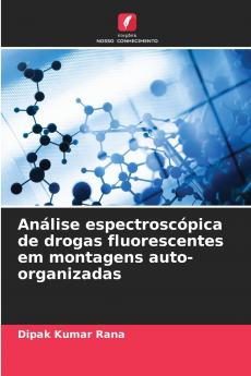 Análise espectroscópica de drogas fluorescentes em montagens auto-organizadas