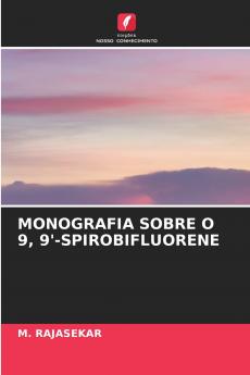 MONOGRAFIA SOBRE O 9 9'-SPIROBIFLUORENE