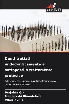 Denti trattati endodonticamente e sottoposti a trattamento protesico