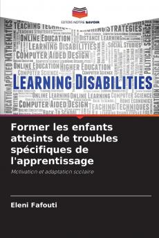 Former les enfants atteints de troubles spécifiques de l'apprentissage